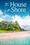 [Sea Breeze Cove 01] • The House by the Shore